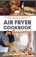Air Fryer Cookbook for Beginners