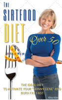 The Sirtfood Diet Over 50