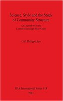 Science, Style and the Study of Community Structure