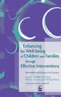 Enhancing the Well Being of Children and Families Through Effective Interventions