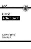 GCSE French AQA Answers (for Workbook) - Higher (A*-G course)