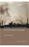 Energy, The Environment And Climate Change