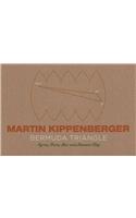Martin Kippenberger: The Bermuda Triangle: Syros, Paris Bar, and Dawson City