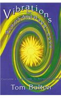 Vibrations for Health and Happiness
