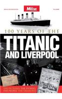 Titanic and Liverpool  -  The Untold Story