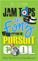 Jam Tops, the Fonz and the Pursuit of Cool: A Rockin' Retro ROM Com for the Hair Gel Generation!