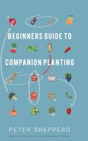 Beginners Guide to Companion Planting