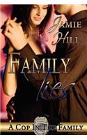 Family Ties: A Cop in the Family