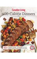 Canadian Living: 400-Calorie Dinners