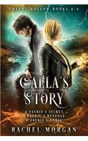 Calla's Story (Creepy Hollow Books 4, 5 & 6)