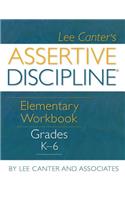 Assertive Discipline Elementary Workbook