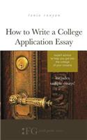 How to Write a College Application Essay