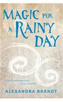 Magic for a Rainy Day