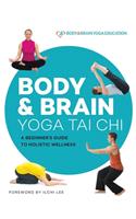 Body & Brain Yoga Tai CHI