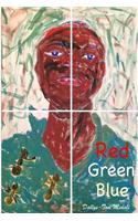 Red Green and Blue
