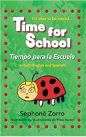 Time for School: Tiempo Para La Escuela