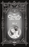 Ghastly Gothic Tomes Vol. 13