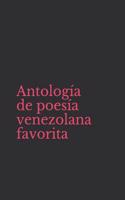 Antología de Poesía Venezolana Favorita