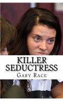 Killer Seductress