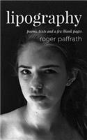 Lipography: poems, texts and a few blank pages