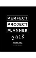 2018 Perfect Project Planner: Bloggers & Online Business Owners