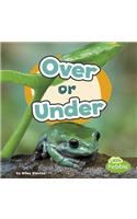 Over or Under: (Location Words)