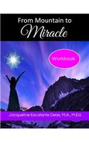 From Mountain to Miracle