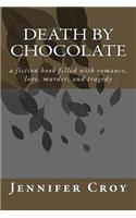 Death by chocolate
