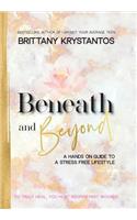 Beneath and Beyond