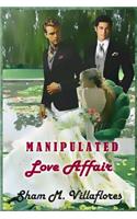 Manipulated Love Affair (Tagalog Edition)