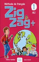 Zigzag +: Livre de l'eleve A1.1