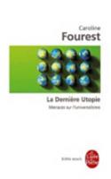 La derniere utopie