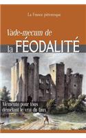 Vade-mecum de la FÉODALITÉ
