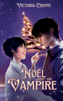 Noël avec un vampire: romance de noël(Les Secrets Du Roi Brisé)
