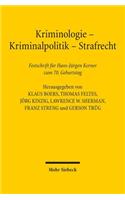 Kriminologie - Kriminalpolitik - Strafrecht