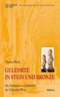 Gelehrte in Stein Und Bronze