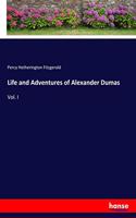 Life and Adventures of Alexander Dumas