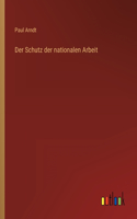 Schutz der nationalen Arbeit