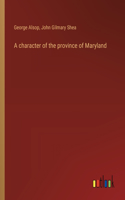 character of the province of Maryland