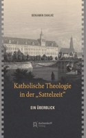 Katholische Theologie in Der 'Sattelzeit'