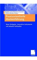 Praxisorientierte Markenführung
