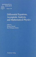 Differential Equations, Asymptotic Analysis and Mathematical Physics