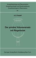 Der Primäre Volumenersatz Mit Ringerlactat
