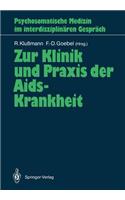 Zur Klinik Und Praxis Der Aids-Krankheit