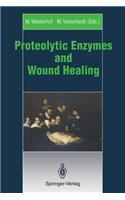 Proteolytic Enzymes and Wound Healing