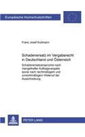 Schadenersatz Im Vergaberecht in Deutschland Und Oesterreich