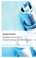 Zündkerzenwechsel (Unterweisung Kfz-Mechaniker / -in)
