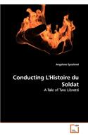 Conducting L'Histoire du Soldat