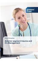 Anterior segment trauma and it's Management