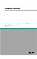 Leistungsbestimmte Faktoren im Fußball